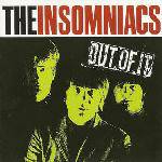The Insomniacs (USA) : Out of It